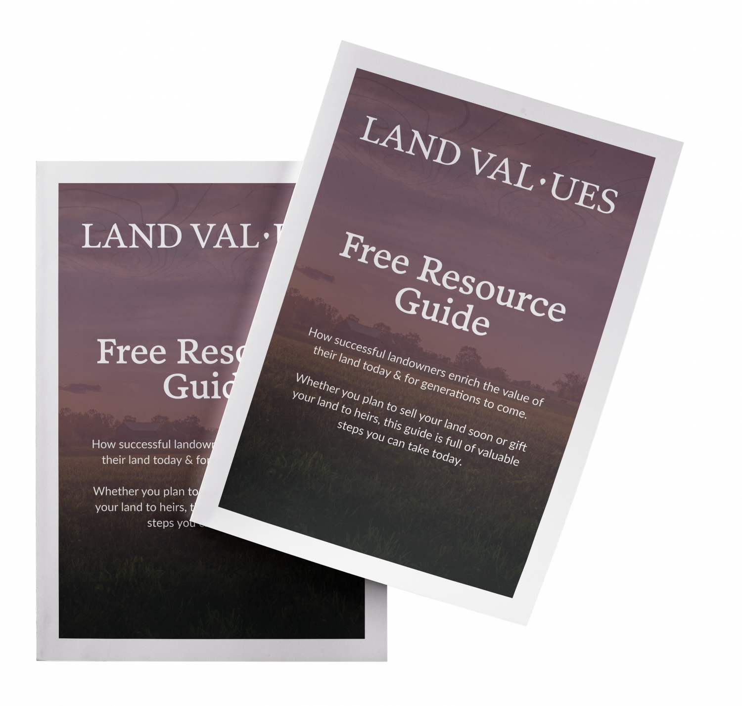 Land Values Free Resource Guide - How successful landowners enrich the value of their land today & for generations to come. Whether you plan to sell your land soon or gift your land to heirs, this guide is full of valuable steps you can take today.